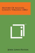 History of Augusta County, Virginia (1882)