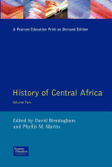 History of Central Africa - Birmingham, David, Professor