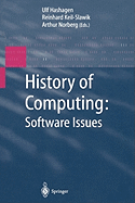History of Computing: Software Issues: International Conference on the History of Computing, ICHC 2000 April 5-7, 2000 Heinz Nixdorf MuseumsForum Paderborn, Germany