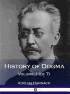 History of Dogma - Volume 1 (of 7)