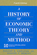 History of Economic Theory and Method - Ekelund, Robert B., and Hebert, Robert F., and Herbert, Robert