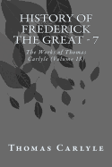 History of Frederick the Great - 7: The Works of Thomas Carlyle (Volume 18)