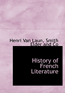 History of French Literature - Laun, Henri Van