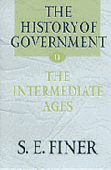 History of Government from the Earliest Times V2 Intermediate