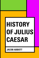 History of Julius Caesar