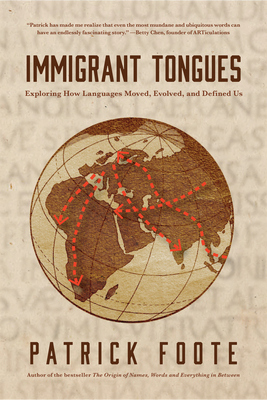 History of Language: Exploring How Languages Have Evolved and Defined Us - Foote, Patrick