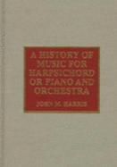 History of Music for Harpsicho - Harris, John M