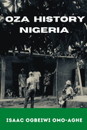 History of Oza, Nigeria: Inside The Fascinating History, Traditions and Customs