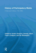 History of Participatory Media: Politics and Publics, 1750-2000