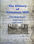 History of Patterson Mill - New Hope Creek - Orange Co., NC