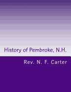 History of Pembroke, N.H.: Genealogy's 1730-1895