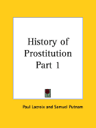 History of Prostitution Part 1