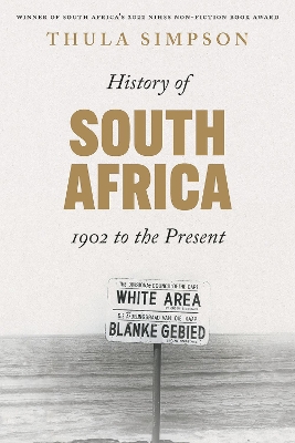 History of South Africa: 1902 to the Present - Simpson, Thula