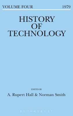 History of Technology Volume 4 - Hall, A. Rupert (Editor), and Smith, Norman (Editor)