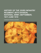 History of the 353rd Infantry Regiment, 89th Division, National Army, September, 1917-June 1919