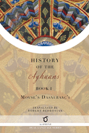 History of the Aghuans: Book 1