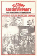 History of the Bolshevik Party: A Popular Outline