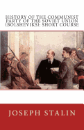 History of the Communist Party of the Soviet Union (Bolsheviks): Short Course - Stalin, Joseph