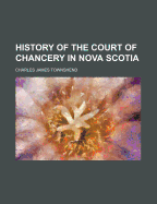 History of the Court of Chancery in Nova Scotia