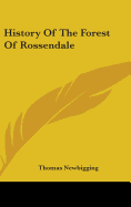 History Of The Forest Of Rossendale