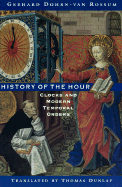 History of the Hour: Clocks and Modern Temporal Orders