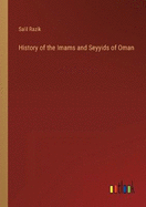 History of the Imams and Seyyids of Oman