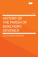 History of the Parish of Banchory-Devenick