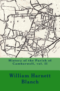 History of the Parish of Camberwell, vol. II