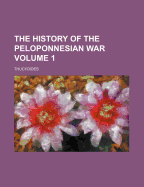 History of the Peloponnesian War Volume 1
