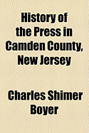 History of the Press in Camden County, New Jersey