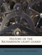 History of the Richardson Light Guard