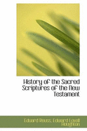 History of the Sacred Scriptures of the New Testament