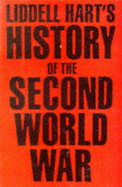 History of the Second World War - Hart, B. H. Liddell