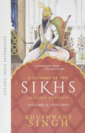 History of the Sikhs Vol 2:1839-2004 2e: Volume 2: 1839-2004