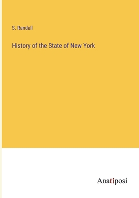 History of the State of New York - Randall, S