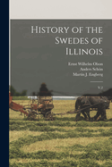 History of the Swedes of Illinois: V.2