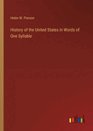 History of the United States in Words of One Syllable