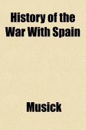 History of the War with Spain