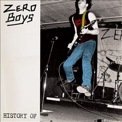 History of the Zero Boys