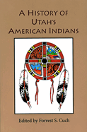 History of Utah's American Indians