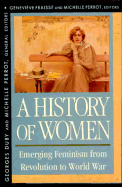 History of Women in the West, Volume IV: Emerging Feminism from Revolution to World War