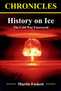 History on Ice: The Cold War Uncovered