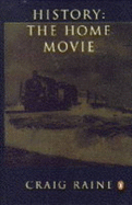 History: The Home Movie