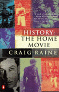 History: The Home Movie - Raine, Craig