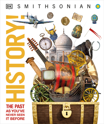 History!: The Past as You've Never Seen It Before - DK