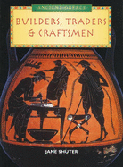 History Topic Books: The Ancient Greeks: Builders, Craftsmen and Traders Paperback - Shuter, Jane