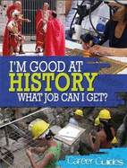 History What Job Can I Get?