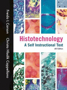 Histotechnology: A Self Instructional Text