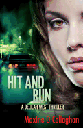 Hit and Run: A Delilah West Thriller