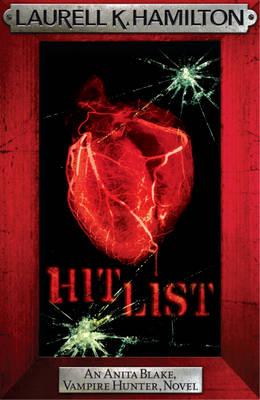 Hit List - Hamilton, Laurell K.